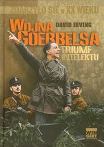 Obrazek Wojna Goebbelsa Triumf intelektu