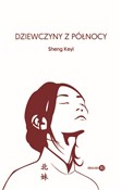 Dziewczyny... - Keyi Sheng -  books in polish 