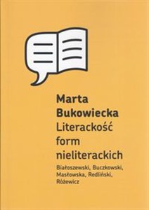 Obrazek Literackość form nieliterackich Białoszewski, Buczkowski, Masłowska, Redliński, Różewicz