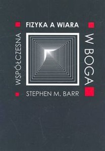 Obrazek Fizyka a wiara w Boga