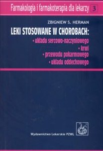 Obrazek Leki stosowane w chorobach układu sercowo - naczyniowego krwi przewodu pokarmowego układu oddechowego