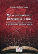 My o przes... - Danuta Dobrowolska - Ksiegarnia w UK