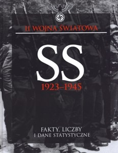 Obrazek SS 1923-1945 Fakty, liczby i dane statystyczne