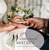 W ramionac... - Mieczysław Waligóra -  Książka z wysyłką do UK