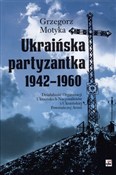 Ukraińska ... - Grzegorz Motyka -  Książka z wysyłką do UK