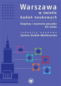 Obrazek Warszawa w świetle badań naukowych Diagnozy i wyzwania początku XXI wieku