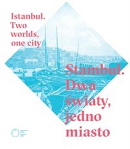 Picture of Stambuł Dwa światy jedno miasto