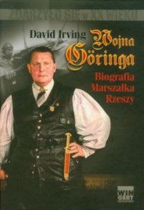 Obrazek Wojna Goringa Biografia Marszałka Rzeszy