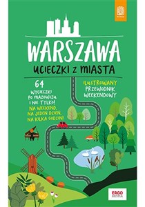 Obrazek Warszawa. Ucieczki z miasta. Przewodnik weekendowy