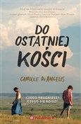 Do ostatni... - Camille DeAndelis -  Polish Bookstore 