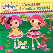 Zobacz : Lalaloopsy... - Opracowanie Zbiorowe