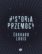Historia p... - Edouard Louis -  Książka z wysyłką do UK