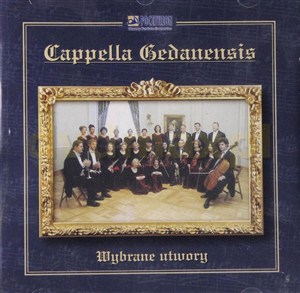 Picture of Cappella Gedanensis. Wybrane utwory CD