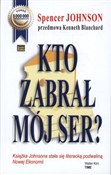 Polska książka : Kto zabrał... - Spencer Johnson