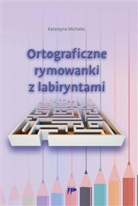 Obrazek Ortograficzne rymowanki z labiryntami