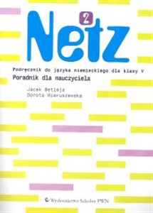 Obrazek Netz 2 Poradnik dla nauczyciela dla klasy 5 Szkoła podstawowa