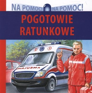 Obrazek Pogotowie ratunkowe Na pomoc!