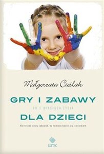 Obrazek Gry i zabawy dla dzieci od 1 miesiąca życia