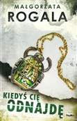 Kiedyś cię... - Małgorzata Rogala -  foreign books in polish 