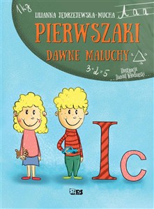 Obrazek Pierwszaki dawne maluchy