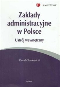 Obrazek Zakłady administracyjne w Polsce ustrój wewnętrzny