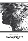 Dziwna prz... - Jolanta Sokołowska -  books in polish 