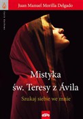 Książka : Mistyka św... - Juan Delgado, Morilla Manuel
