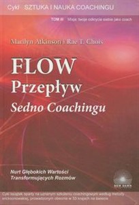 Picture of Flow przepływ Sedno coachingu t.3