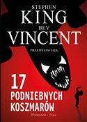 Polska książka : 17 podnieb... - Stephen King, Bev Vincent
