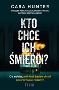 Polska książka : Kto chce i... - Cara Hunter