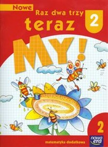 Obrazek Nowe Raz dwa trzy teraz My 2 Matematyka dodatkowa część 2 Szkoła podstawowa