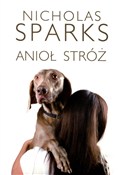 Polska książka : Anioł stró... - Nicholas Sparks