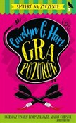 polish book : Gra pozoró... - Carolyn G. Hart