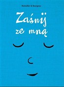 Zaśnij ze ... - Vincent Bourgeau, Cedric Ramadier -  books from Poland