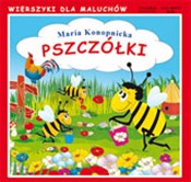 Zobacz : Pszczółki ... - Maria Konopnicka