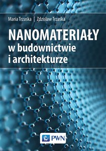 Obrazek Nanomateriały w budownictwie i architekturze