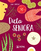 Dieta seni... - Ewa Jarosz - Ksiegarnia w UK