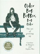 Older but ... - Caroline de Maigret, Sophie Mas -  books from Poland