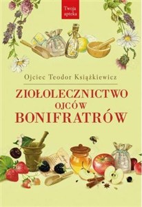 Obrazek Ziołolecznictwo Ojców Bonifratrów