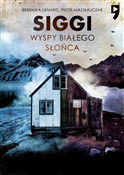 Siggi. Wys... - Piotr Mikołajczak, Berenika Lenard -  foreign books in polish 