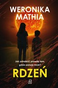 Rdzeń - Weronika Mathia -  books in polish 