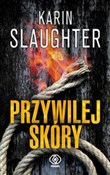 Przywilej ... - Karin Slaughter - Ksiegarnia w UK