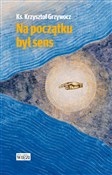 Polska książka : Na początk... - Krzysztof Grzywocz