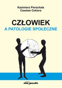 Obrazek Człowiek a patologie społeczne