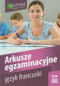 Obrazek Język francuski Matura 2013 Arkusze egzaminacyjne