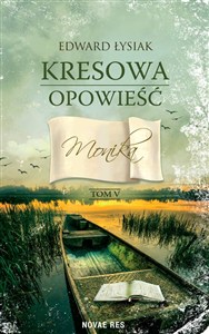 Obrazek Kresowa opowieść Tom 5 Monika