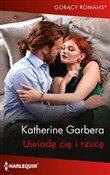 Polska książka : Uwiodę cię... - Katherine Garbera