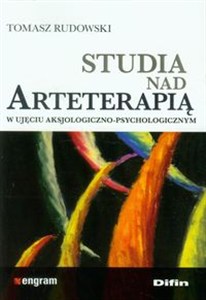 Obrazek Studia nad arteterapią w ujęciu aksjologiczno-psychologicznym