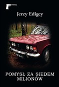 Zobacz : Pomysł za ... - Jerzy Edigey