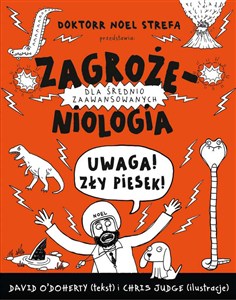Picture of Zagrożeniologia. Uwaga, zły piesek!